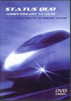 Status Quo : Anniversary Waltz a Celebration of 25 Rockin' Years